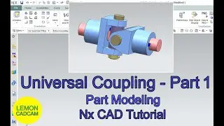 Universal Coupling Part-1, Part modeling, Nx CAD