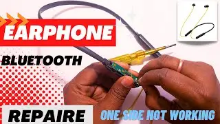 Bluetooth Earphone Repair (One-side not working) || Bluetooth not working solution
