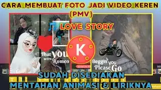 CARA MEMBUAT PHOTO MUSIK VIDEO (PMV) FULL ANIMASI & LIRIK KEREN