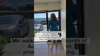 Walking into August with confidence and purpose!