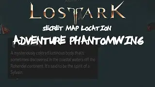 Tutorial: Adventure Phantomwing Lost Ark