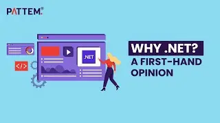 Business Benefits of .NET software development - Pattem Digital
