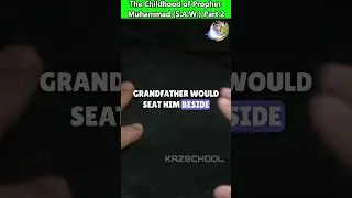 Childhood of Prophet Muhammad SAW | Prophet Muhammad Birth | Rabi ul Awal | Medina | KAZSchool 2024