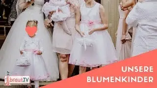 Unsere Blumenmädchen | Outfit, Streukörbe & Ideen | braut.TV