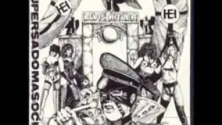 Elvis Hitler - Shove That Sax (up your ass)