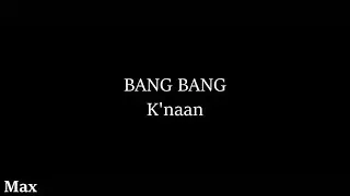 K'NAAN - Bang Bang ft. Adam Levine // sub ingles