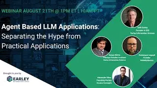 Webinar - Agent Based LLM Applications: Separating the Hype from Practical Applications