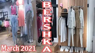 Bershka New Collection | March 2021