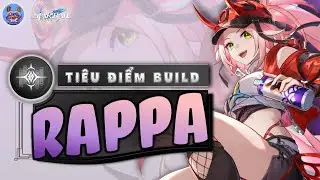 Kẻ Cứu Rỗi Tree Thức Lần Thứ N !!? | Hướng Dẫn Build RAPPA | Di Vật & Nón Ánh Sáng Phù Hợp