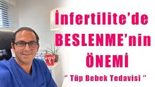 🌟 İNFERTİLİTE VE BESLENMENİN ÖNEMİ 🌟 - Op.Dr.Filip TAŞHAN