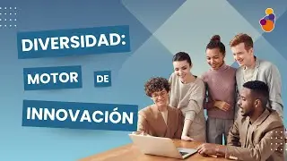 El Impacto de la Diversidad en el Rendimiento y la Innovación de tu Empresa