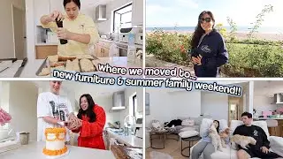 WHERE WE MOVED TO... New Furniture & Family Weekend!!