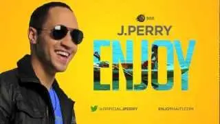 JPERRY - ENJOY !! New Hit Single