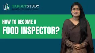 Food Inspector | How to become A Food Inspector? | TargetStudy