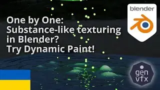 ONE BY ONE:  Substance style texture tools and Quick Water Sims? Use Blender's Dynamic Paint