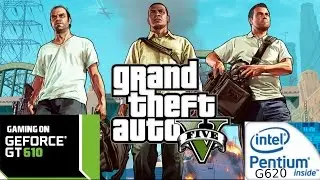 GRAND THEFT AUTO V GT 610 GAMEPLAY!!!!(ONLY FOR GRAPHIC LOVERS)