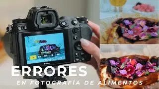 ERRORES en fotografía de alimentos