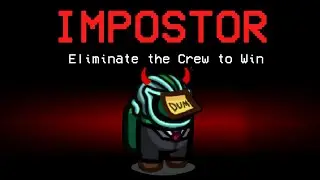 1100 IQ Imposter Nuh Uh DEFENSE :  Among Us The Other Roles Mod