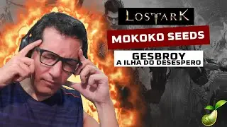 Lost Ark - Localização das 9 mokoko seeds na Gesbroy Island (A Ilha do Desespero)