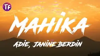 Adie, Janine Berdin - Mahika (Lyrics)