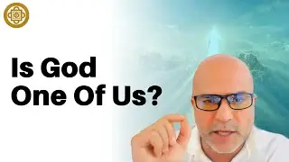 What if God is One of Us? | Somananda Tantra School