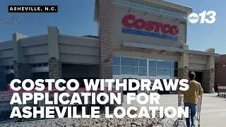 Costco withdraws application for Asheville location due to increased costs