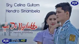 Hendro Sinambela Ft. Sry Celina Gultom - Ho Di Ngolukku | Lagu Batak (Official Music Video)