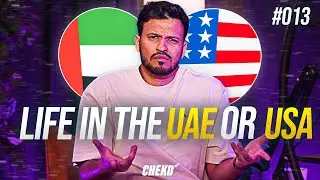 UAE 🇦🇪 vs 🇺🇸 USA & The DATING scene in Dubai | #chekd 13