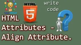 HTML Attributes Tutorial For Beginners -  Align Attribute