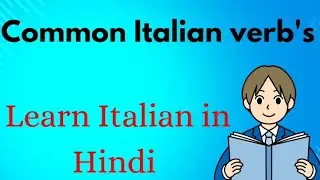 5 COMMON ITALIAN VERB'S| ITALIAN CONVERSATION PRACTICE IN HINDI | LEARN ITALIAN LANGUAGE | #italy