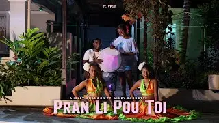 PRAN LI POU TOI - Ashley Changon & Linzy Bacbotte