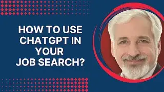 How To Use ChatGPT In Your Job Search?