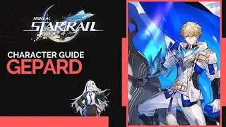 Honkai: Star Rail Gepard Guide