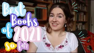 The Best Books of 2021 So Far... [cc]