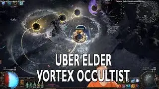 [PoE] My first Non-Immortal Uber Elder Fight - Vortex Occultist