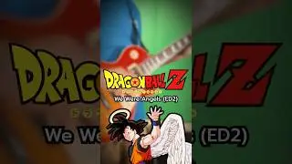 🎸Dragon Ball Z ED2 -『We Were Angels』by Hironobu Kageyama 🎶 #anime #guitar #dragonball #dbz #shorts