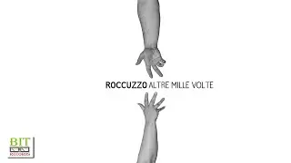 Roccuzzo - Altre mille volte (video lyrics)