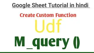How to create custom function in google sheets in hindi