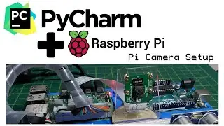 PyCharm Raspberry Pi - Pi Camera Setup