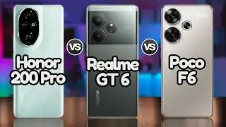 Honor 200 Pro Vs Realme Gt 6 Vs Poco F6 | @Eficientechs👈👀