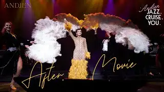 ANDIEN - JAZZ ON CRUISE (AFTER MOVIE)