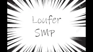 Loufer SMP - Season 2 Started! ( read desc )