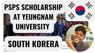 PSPS SCHOLARSHIP AT YEUNGNAM UNIVERSITY IN SOUTH KOREA. 