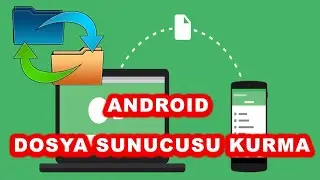 Android Cihazlarda Dosya Sunucusu Kurmak ve Cihazlar Arası Dosya Transfer Etmek (FTP Sever Kurma)