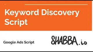 Google Ads Script - Keyword Discovery with Fuzzy Match