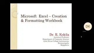 MS Excel Creating & Formatting Workbook Part 2