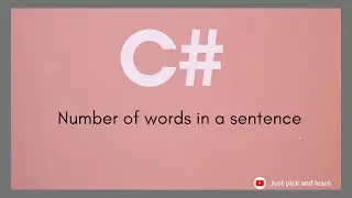 C# program to count number of words in a sentence | C# string manipulation  | C# interview question