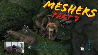 Limitless Ark - Dealing With Meshers Part 7