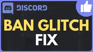 How To Fix Discord Ban Glitch in 2024 [Quick & Easy]