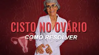 Ovarian cyst, symptoms and solutions